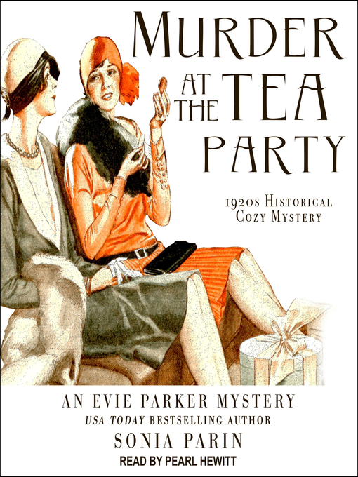 Title details for Murder at the Tea Party by Sonia Parin - Available